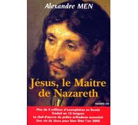 Jésus, le maître de Nazareth: Une vie de Jésus pour l'homme d'aujoud'hui