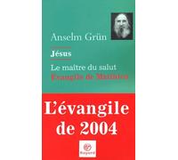 Jésus, le maître du salut : Évangile de Matthieu
