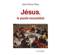 Jésus, le puzzle reconstitué