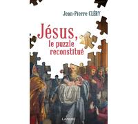 Jésus, le puzzle reconstitué