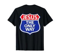 JÉSUS : Le Seul Chemin - Christian T-Shirt
