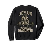Jésus, Le soulevé de Terre Ultime - Christian Workout Gym Sweatshirt