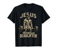Jésus, Le soulevé de Terre Ultime - Christian Workout Gym T-Shirt