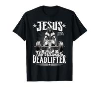 Jésus Le soulevé de Terre Ultime Jésus Deadlifter Christian T-Shirt