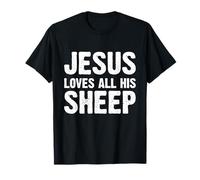 Jesus Loves All His Sheep T-Shirt