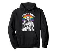 Jesus Loves Everyone You Hate Sweat à Capuche