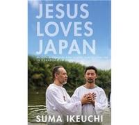 Jesus Loves Japan: Return Migration and Global Pentecostalism in a Brazilian Diaspora