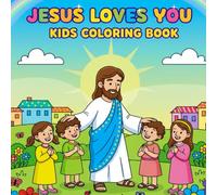 Jesus Loves Me - Bible Verse Coloring Book for Kids: Fun and Easy Bible Verses to Color Book . Learn, Color, and Grow in God’s Word .