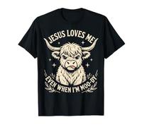 Jesus Loves Me Even When I'm Moody T-Shirt