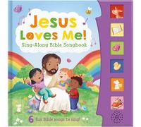 Jesus Loves Me!: Sing-Along Bible Songbook