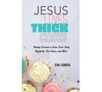 Jesus Loves Thick Chicks