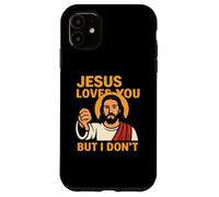 Jesus Loves You But I Don’t Funny Sarcastic Christian Humor Coque pour iPhone 11