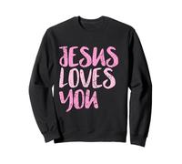 Jesus Loves You, Message Rose Vieilli, chrétien Sweatshirt