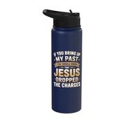 Jésus m'a pardonné | Si vous évoquez mon design passé Stainless Steel Insulated Water Bottle