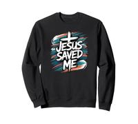 Jésus m'a sauvé la Foi chrétienne Sweatshirt