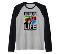 Jésus m'a sauvé la Vie, Demande-Moi Comment Manche Raglan