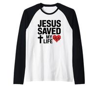 Jésus m'a sauvé la Vie Foi chrétienne Manche Raglan