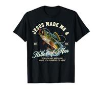 Jesus Made Me A Fisher Of Men Fishing Fisher Religieux T-Shirt