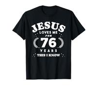 Jésus m'aime Depuis 76 Ans, 76e Anniversaire Religieux T-Shirt