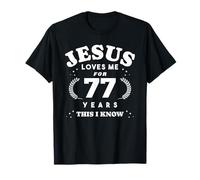 Jésus m'aime Depuis 77 Ans 77e Anniversaire Religieux T-Shirt