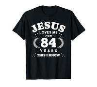 Jésus m'aime Depuis 84 Ans 84e Anniversaire Religieux T-Shirt