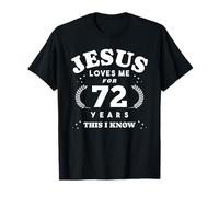 Jésus m'aime pour 72 Ans 72e Anniversaire Religieux T-Shirt