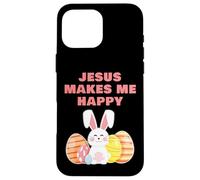 Jesus Makes Me Happy - Girls & Women Easter Christian Faith Coque pour iPhone 16 Pro Max