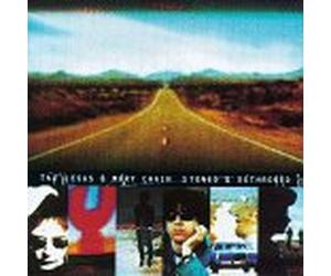 Jesus & Mary Chain - Stoned & Dethroned