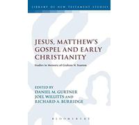 Jesus, Matthew's Gospel And Early Christianity