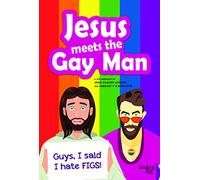 Jesus Meets The Gay Man