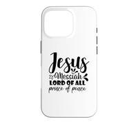 Jésus Messie Seigneur de Tous Prince de la Paix Foi chrétienne Coque pour iPhone 16 Pro