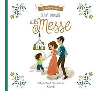 Jésus m'invite à la messe