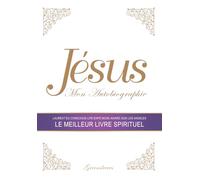 Jésus - Mon autobiographie