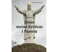 Jésus mon Roi et Seigneur