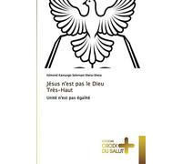 Jésus N'est Pas Le Dieu Très-Haut