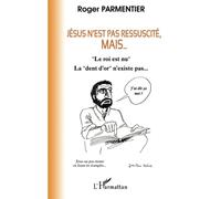 Jésus n'est pas ressuscité, mais...: Le roi est nu". La "dent d'or" n'existe pas..."