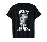 Jésus No Hype Just Cross Prier Christian Faith T-Shirt
