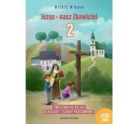 Jésus - Notre Sauveur Exercices pour la 2e année de l'école primaire Travail collectif (Buch auf Polnisch)