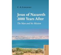 Jesus of Nazareth 2000 Years After