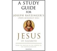 Jesus of Nazareth: From the Baptism in the Jordan to the Transfiguration