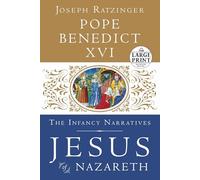 Jesus of Nazareth: The Infancy Narratives
