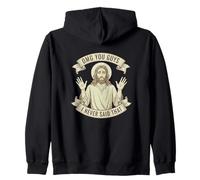 Jésus, OMG, Les Gars, Je n'ai jamais Dit Que ce chrétien était drôle Sweat à Capuche