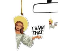 Jésus Ornements pour sapin de Noël I Saw That - 8,1 x 5,1 cm | Breloque 2D amusante avec matériau acrylique, signe religieux chrétien, porte-clés ou accessoire de sac à dos | Cadeau pour homme et