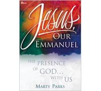Jesus, Our Emmanuel: the Presence of God...with Us: A Christmas Musical