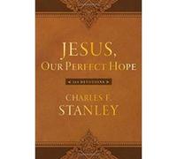 Jesus, Our Perfect Hope - [Version Originale] Inconnu (Auteur)