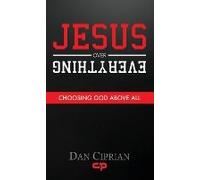 Jesus Over Everything