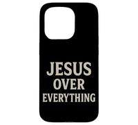 Jesus Over Everything Chrétien Inspiration Motivation Coque pour iPhone 15 Pro