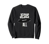 Jésus Paid It All for Me Christian Faith Message Inspiration Sweatshirt