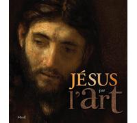 Jésus par l'art - Eliane Gondinet-Wallstein - Mame - relié - Document jeunesse dès 9 ans