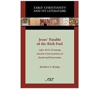 Jesus' Parable Of The Rich Fool